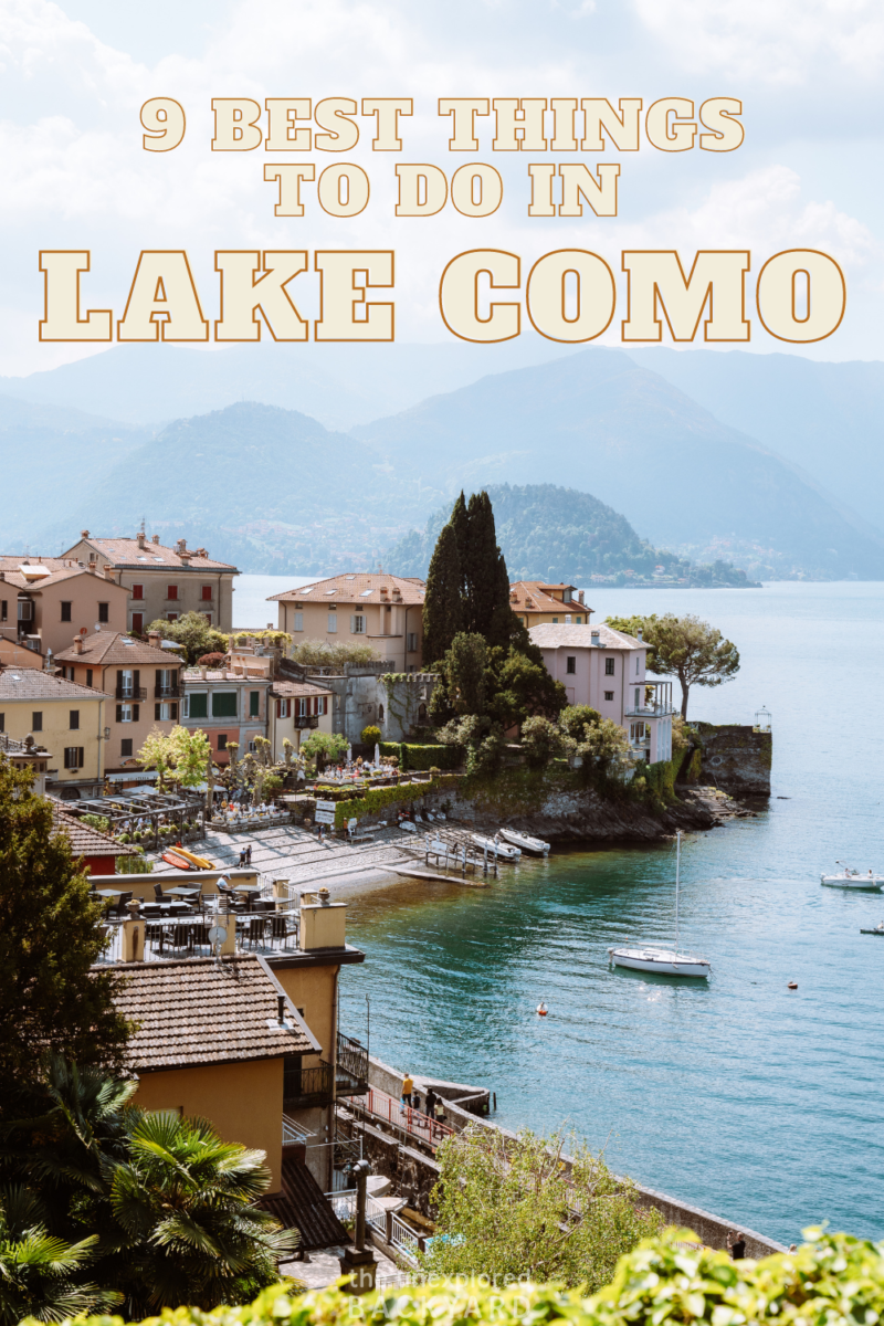 9 Of The Best Things To Do In Lake Como To Elevate Your Experience ...